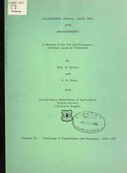 Cover of: California rural land use and management: a history of the use and occupancy of rural lands in California