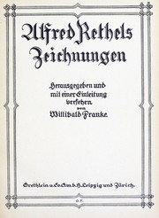 Alfred Rethels Zeichnungen by Willibald Franke