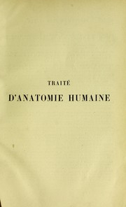 Cover of: Trait©♭ d'anatomie humaine: anatomie descriptive, histologie, d©♭veloppement