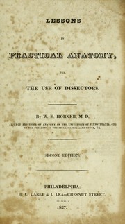Cover of: Lessons in practical anatomy, for the use of dissectors.