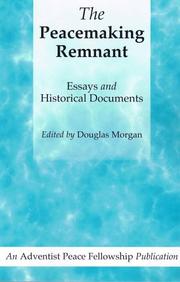 Cover of: The Peacemaking Remnant by Douglas Morgan