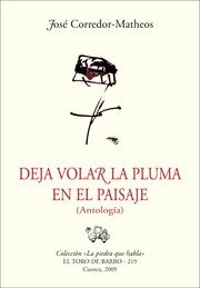 Cover of: Deja volar la pluma en el paisaje: Antología