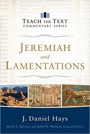 Cover of: Jeremiah and Lamentations (Teach the Text Commentary Series)