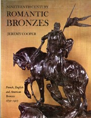Cover of: Nineteenth-century Romantic bronzes: French, English and American bronzes, 1830-1915