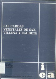 Las cardas vegetales de Sax, Villena y Caudete by José Sánchez Ferrer