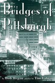 Cover of: The Bridges of Pittsburgh by Bob Regan