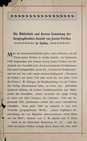 Cover of: Die Bibliothek und Karten-Sammlung der Geographischen Anstalt von Justus Perthes in Gotha by Justus Perthes (Firm : Publishers : Gotha)