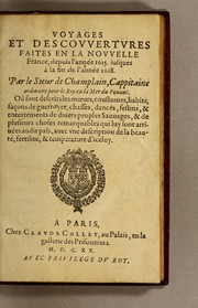 Cover of: Voyages et descouuertures faites en la Nouuelle France, depuis l'année 1615. iusques à la fin de l'année 1618 by Samuel de Champlain