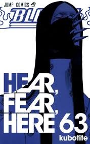 Hear, fear, here by Tite Kubo