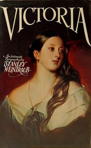 Cover of: Victoria by Stanley Weintraub