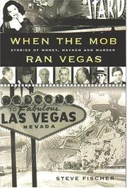 Cover of: When the Mob Ran Vegas by Steve Fischer