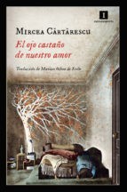 Cover of: El ojo castaño de nuestro amor
