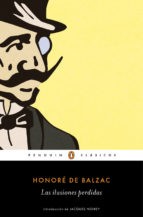Las ilusiones perdidas by Honoré de Balzac