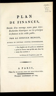 Cover of: Plan de finances, extrait d'un ouvrage ayant pour titre: Recherches historiques sur les principes de finances et du cre dit public by Martin-Philippe Mengin