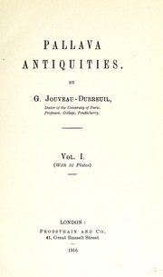 Cover of: Pallava antiquities by Gabriel Jouveau-Dubreuil