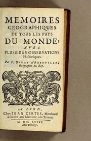 Cover of: Memoires geographiques de tous les pays du monde: avec plusieurs observations historiques