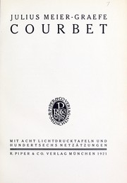 Cover of: Courbet: mit acht Lichtdrucktafeln und hundertsechs Netzätzungen