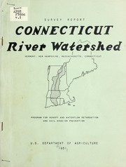 Cover of: Survey report on program of runoff and water flow retardation and soil erosion prevention, Connecticut River watershed | United States. Department of Agriculture