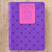 Cover of: Faith, Hope, Love Journal 1 Corinthians 13 by 