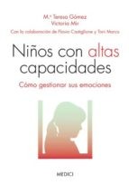 Cover of: Niños con altas capacidades by Mª Teresa Gómez