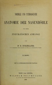 Cover of: Normale und pathologische Anatomie der Nasenh©œhle und ihrer pneumatischen Anh©Þnge