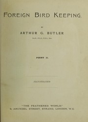 Cover of: Foreign bird keeping | Arthur G. Butler
