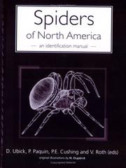 Spiders of North America by D. Ubick, P. Paquin, P.E. Cushing, V. Roth