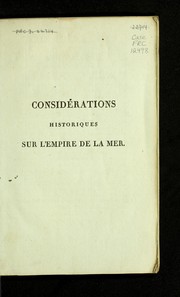 Cover of: Conside rations historiques sur l'empire de la mer chez les anciens et les modernes by Malouet, Pierre-Victor baron