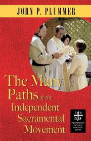 Cover of: The Many Paths of the Independent Sacramental Movement