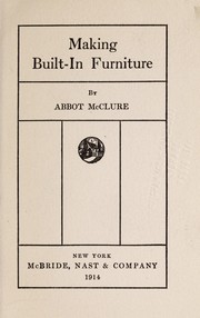 Cover of: Making built-in furniture by Abbot McClure