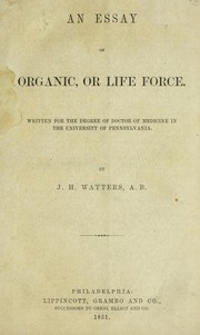 Cover of: An essay on organic, or life force