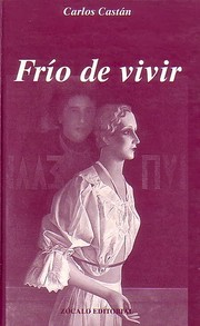Cover of: Frío de vivir by Castán, Carlos