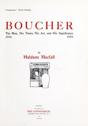 Cover of: Boucher: The man, his times, his art, and his significance, 1703-1770