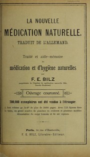 Cover of: La nouvelle m©♭dication naturelle traduit de l'allemand: trait©♭ et aide-m©♭moire de m©♭dication et d'hygi©·ne naturelles