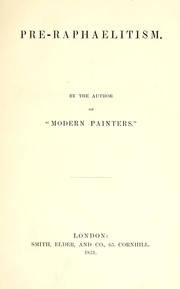 Cover of: Pre-Raphaelitism by John Ruskin, John Ruskin