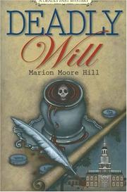 Cover of: Deadly will by Marion Moore Hill