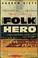 Cover of: The Last Folk Hero