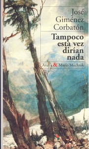 Cover of: Tampoco esta vez dirían nada