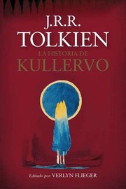 Cover of: La historia de Kullervo by J.R.R. Tolkien