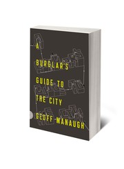 Cover of: A Burglar’s Guide to the City