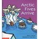 Cover of: Arctic fives arrive