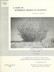 Cover of: A guide to bitterbrush seeding in California