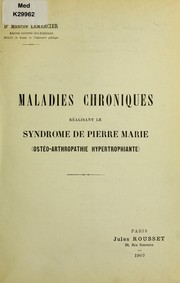 Cover of: Maladies chroniques r©♭alisant le syndrome de pierre marie: (ost©♭o-arthropathie hypertrophiante)