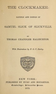Cover of: The clockmaker by Thomas Chandler Haliburton