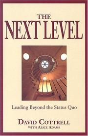 Cover of: The Next Level: Leading Beyond the Status Quo