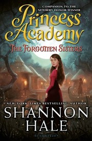 Cover of: The Forgotten Sisters: Princess Academy #3