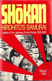 Cover of: Shōkan, Hirohito's samurai by Richard Fuller
