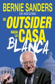 Cover of: Un outsider hacia la Casa Blanca