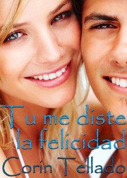 Cover of: Tú me diste la felicidad by 