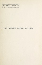 Cover of: The pavement masters of Siena (1369-1562)